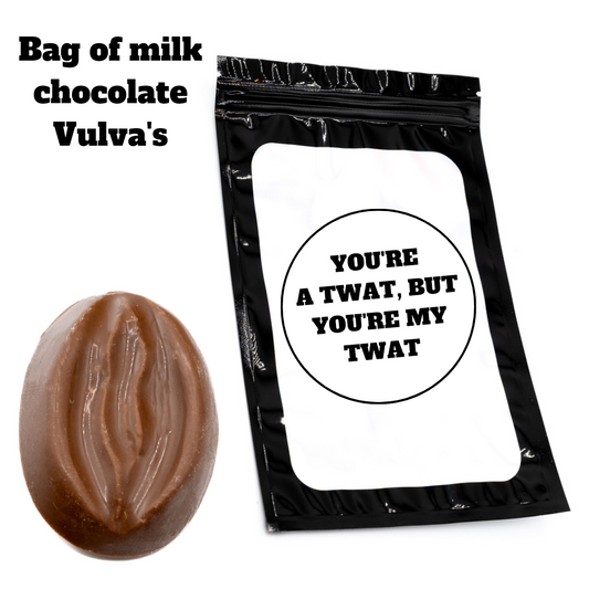 BAG OF VAG - 'YOU'RE A TWAT, BUT YOU'RE MY TWAT'
