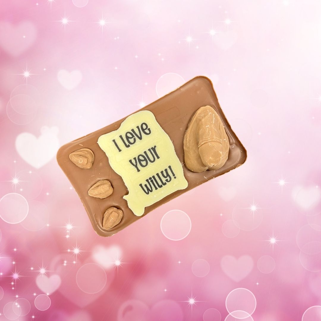 'I LOVE YOUR WILLY'  milk chocolate bar